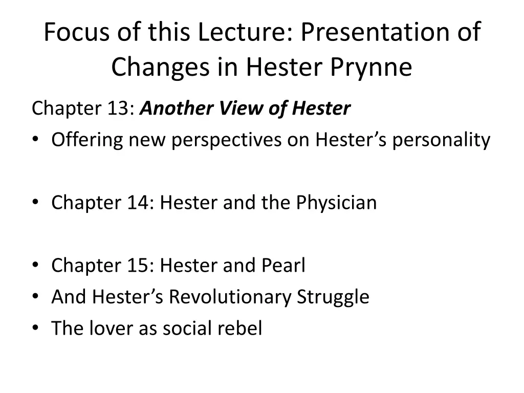 focus of this lecture presentation of changes