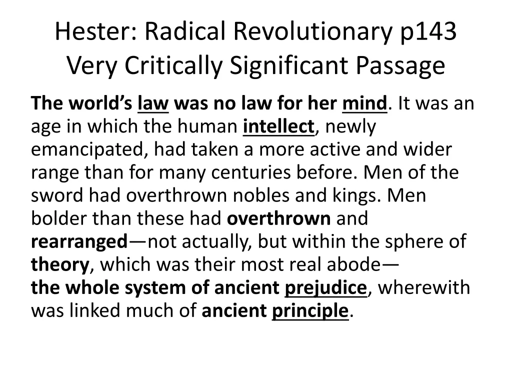 hester radical revolutionary p143 very critically