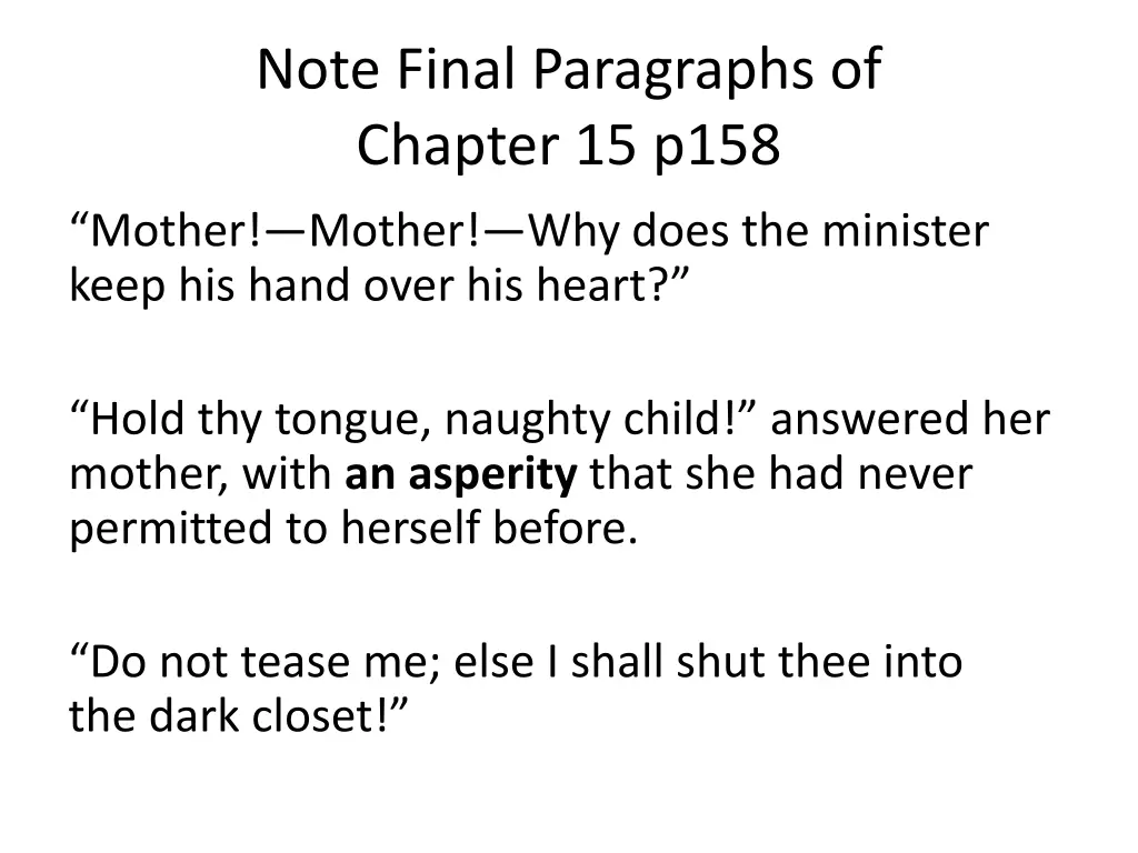 note final paragraphs of chapter 15 p158