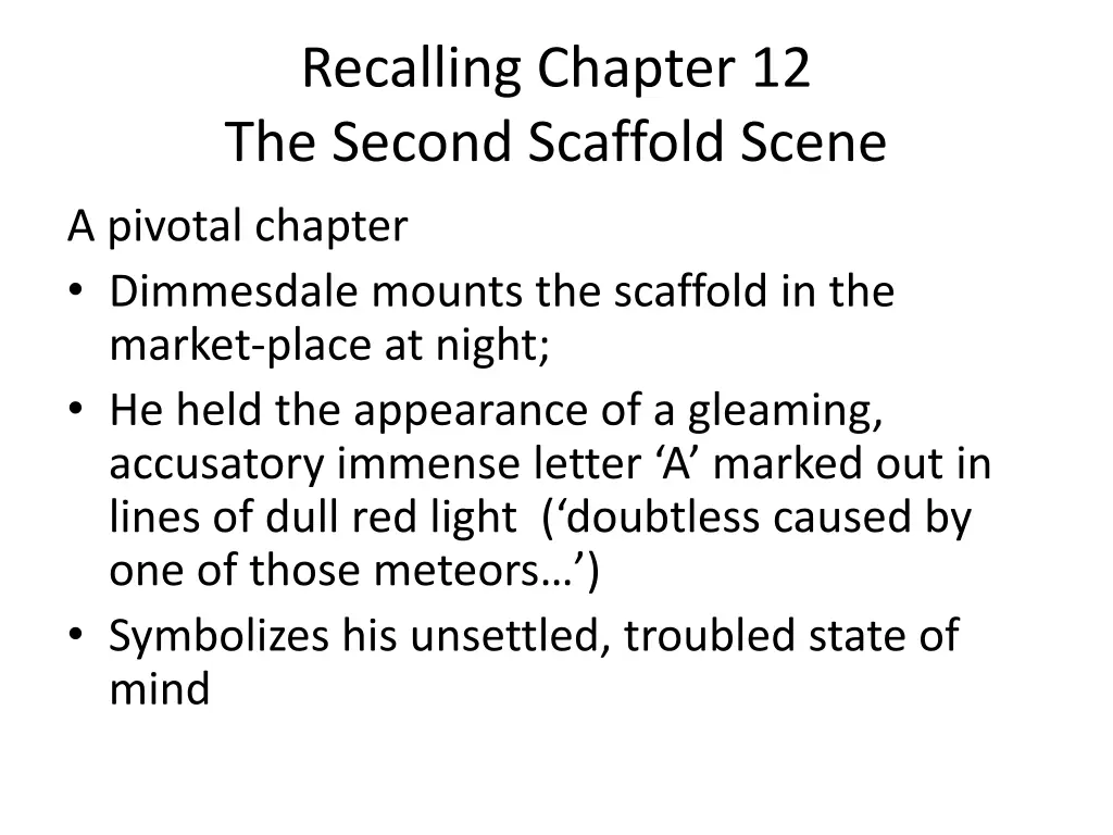 recalling chapter 12 the second scaffold scene