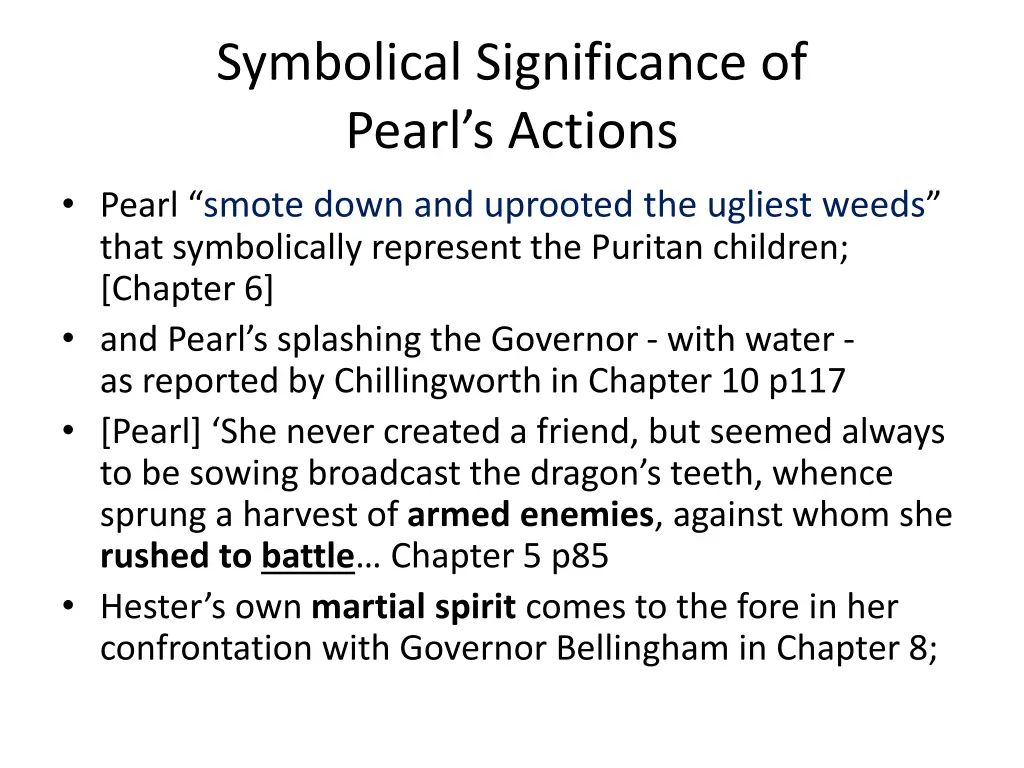 symbolical significance of pearl s actions