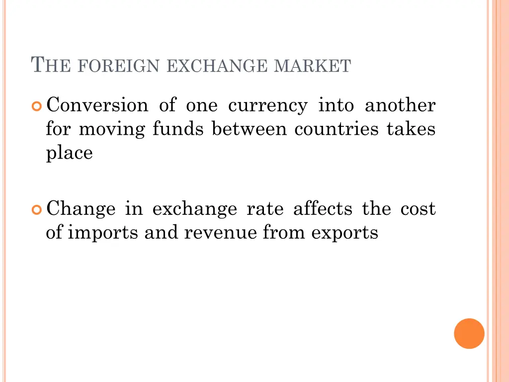 t he foreign exchange market