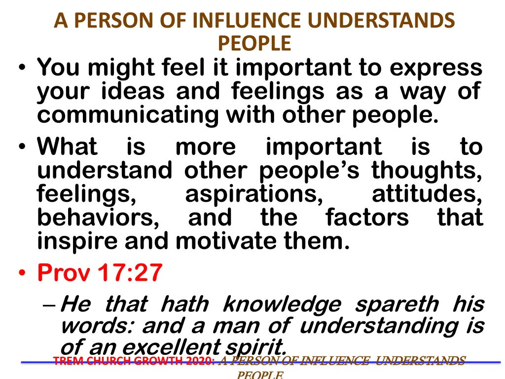 a person of influence understands people 3