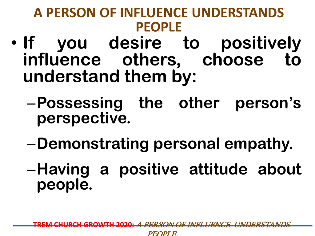 a person of influence understands people 8