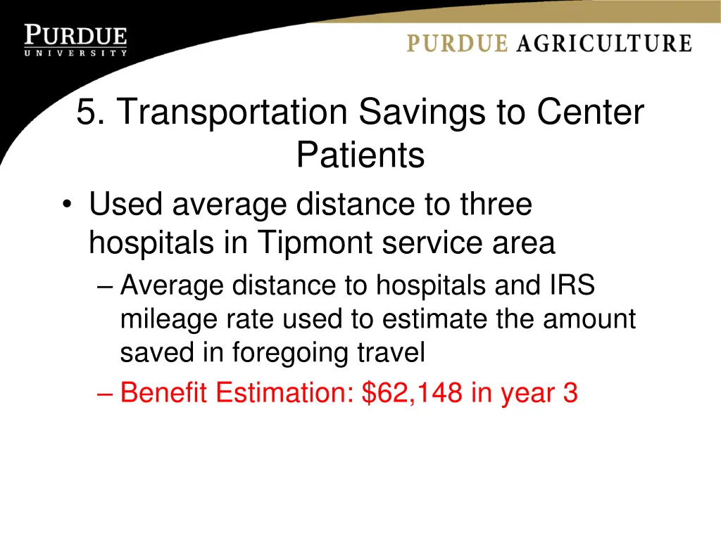 5 transportation savings to center patients used