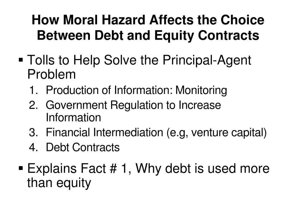 how moral hazard affects the choice between debt 3