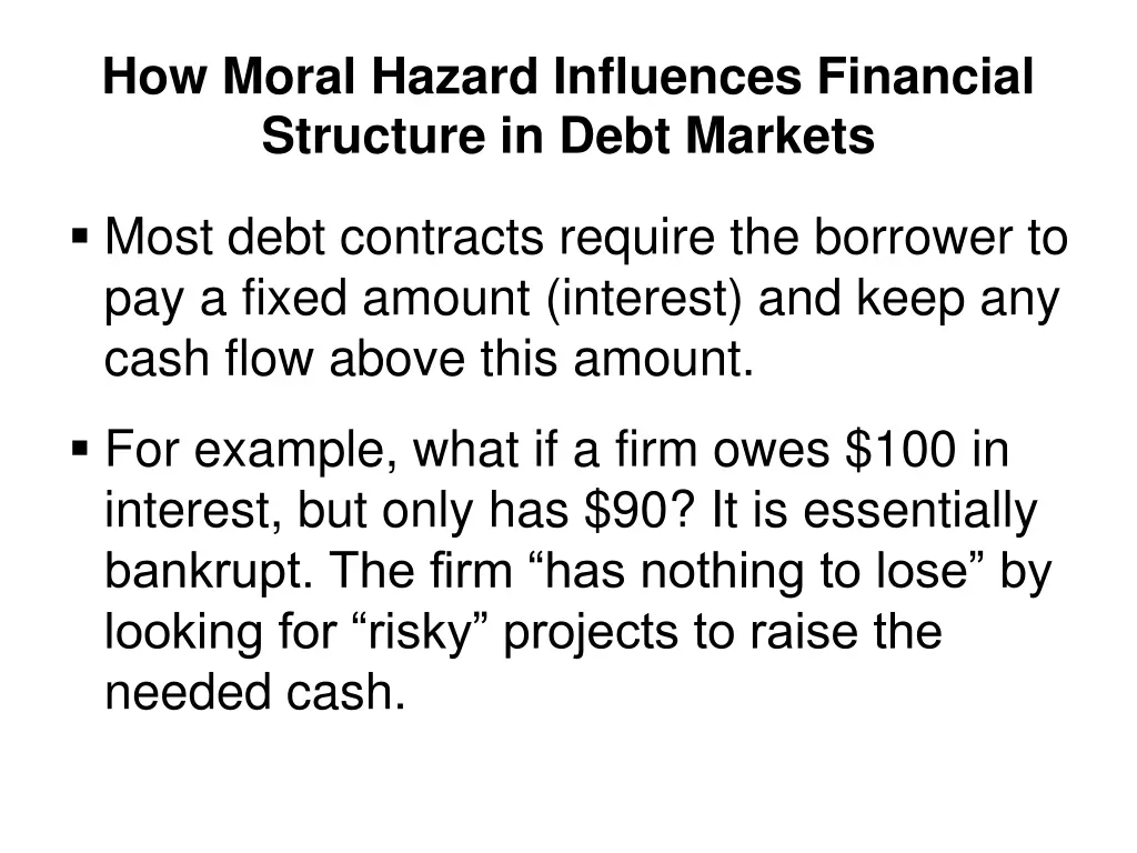 how moral hazard influences financial structure 1