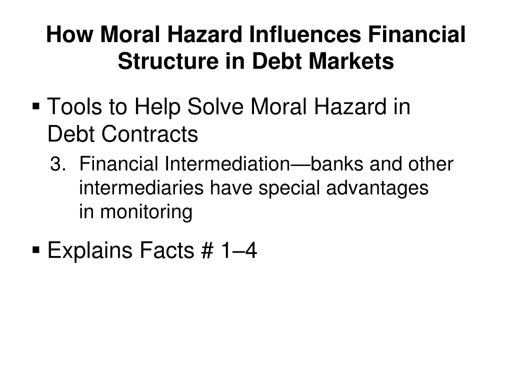 how moral hazard influences financial structure 3