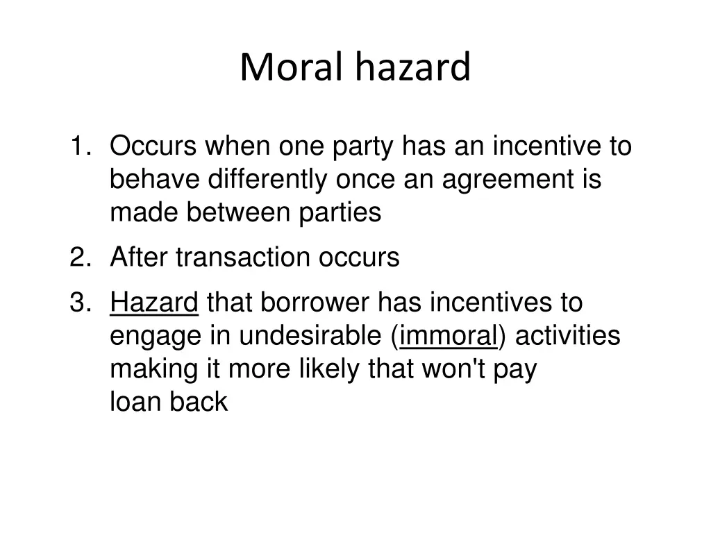 moral hazard