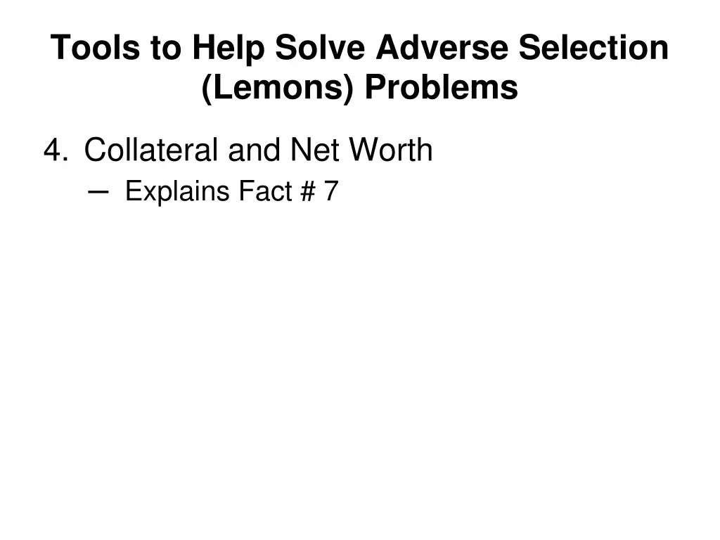 tools to help solve adverse selection lemons 3