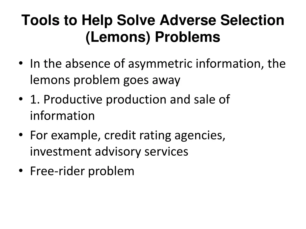 tools to help solve adverse selection lemons