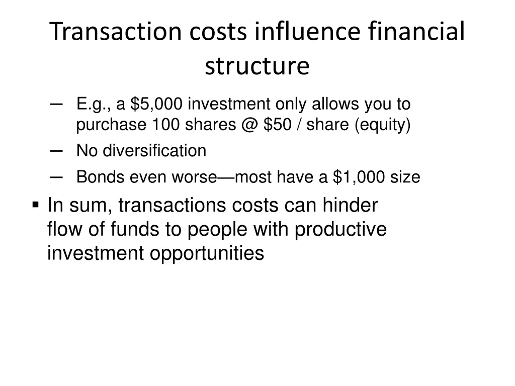 transaction costs influence financial structure