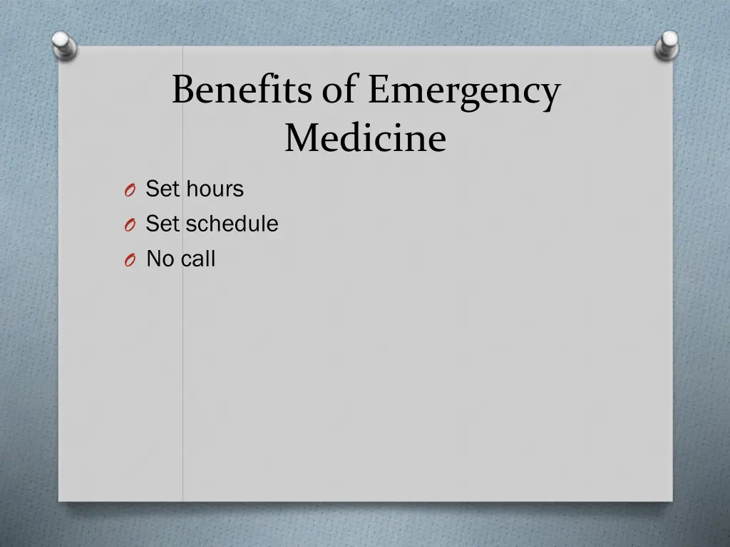 benefits of emergency medicine