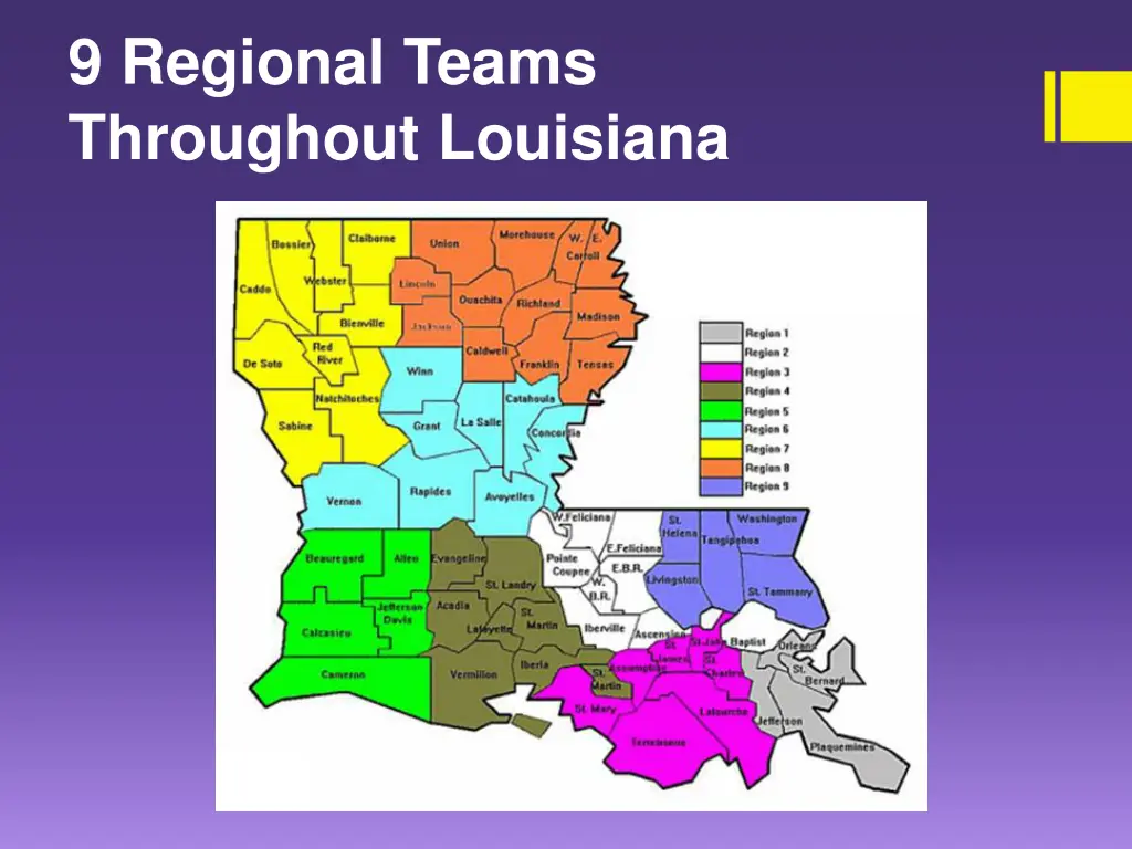 9 regional teams throughout louisiana