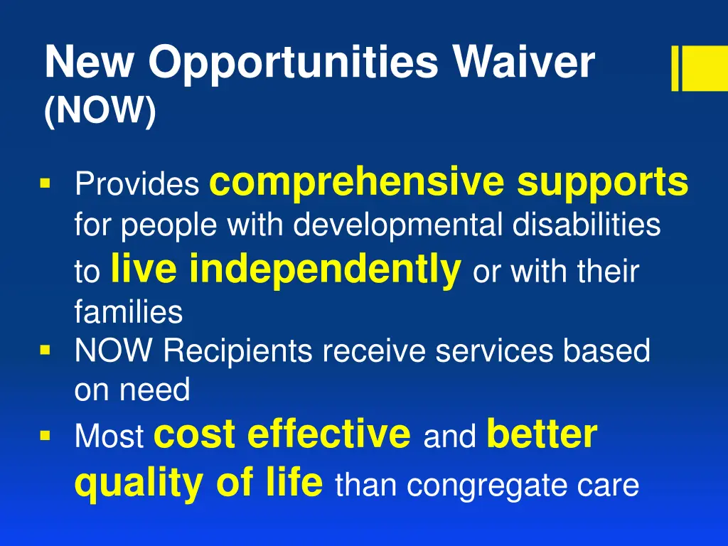 new opportunities waiver now