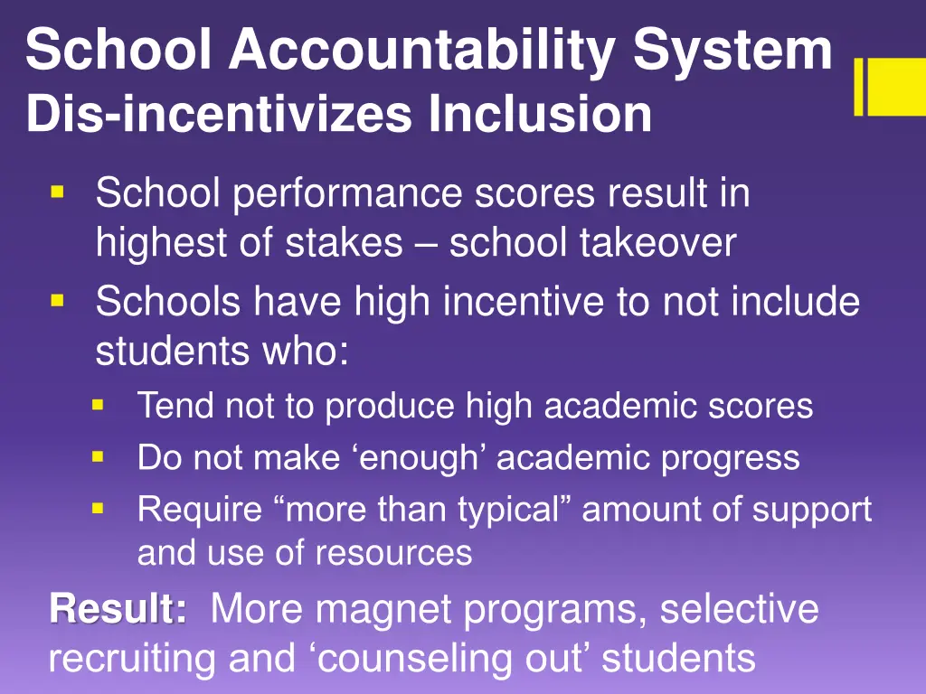 school accountability system dis incentivizes