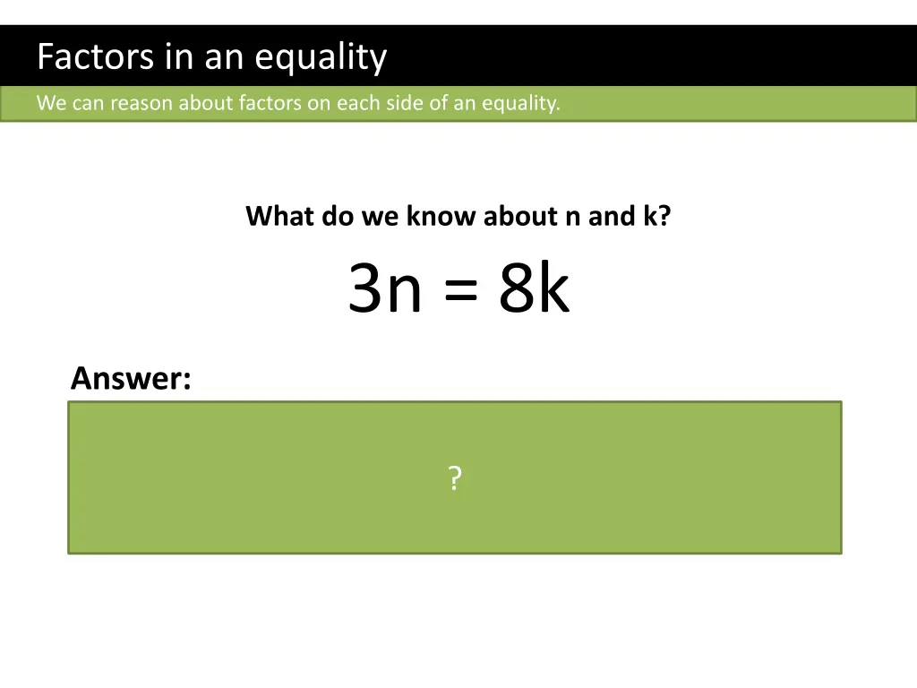 factors in an equality