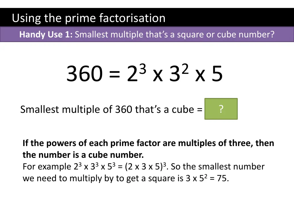 using the prime factorisation handy 1