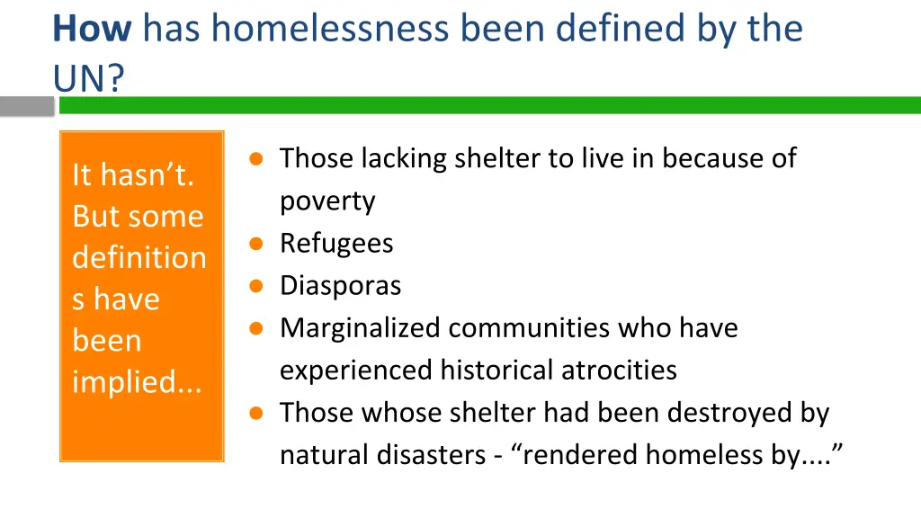 how has homelessness been defined by the un