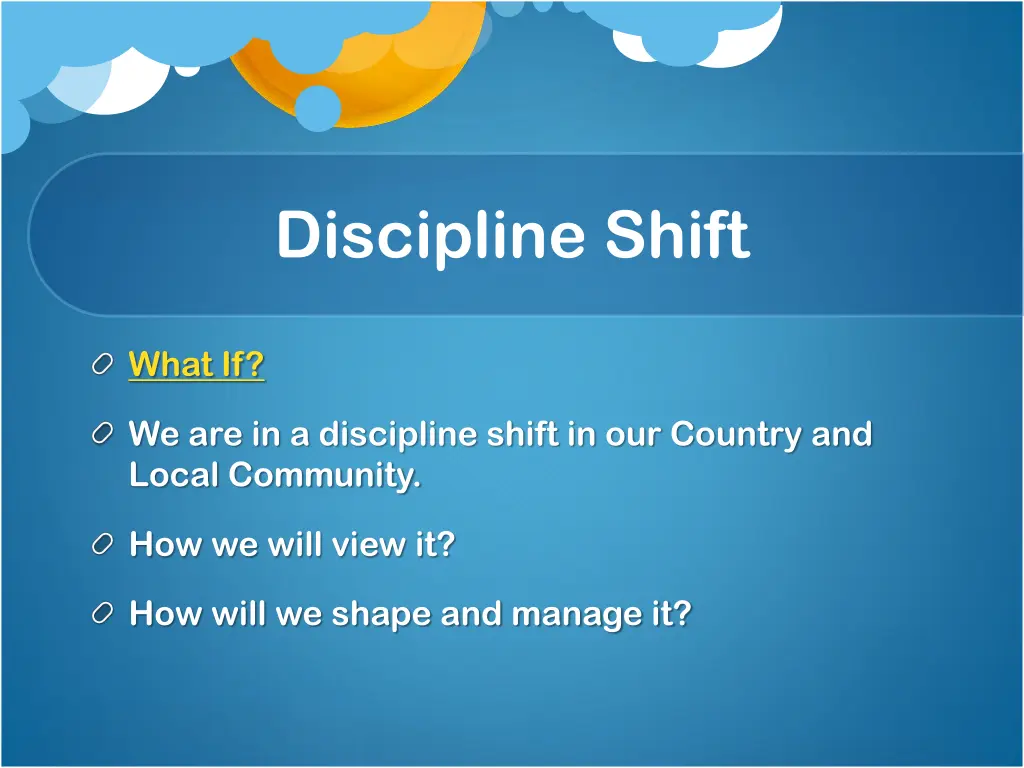 discipline shift