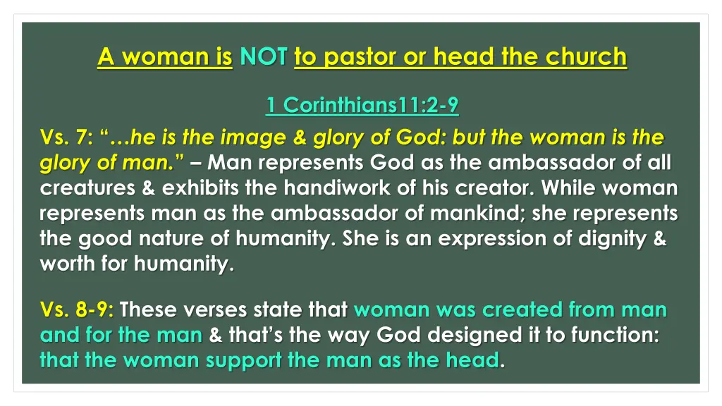 a woman is not to pastor or head the church 1