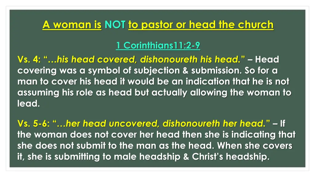 a woman is not to pastor or head the church