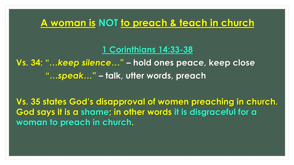 a woman is not to preach teach in church