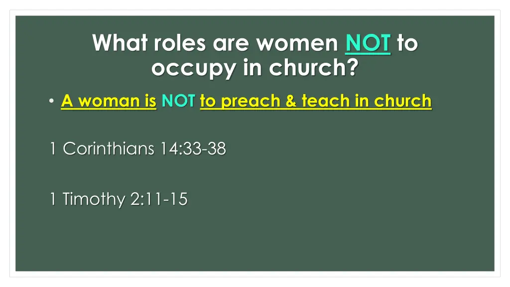 what roles are women not to occupy in church