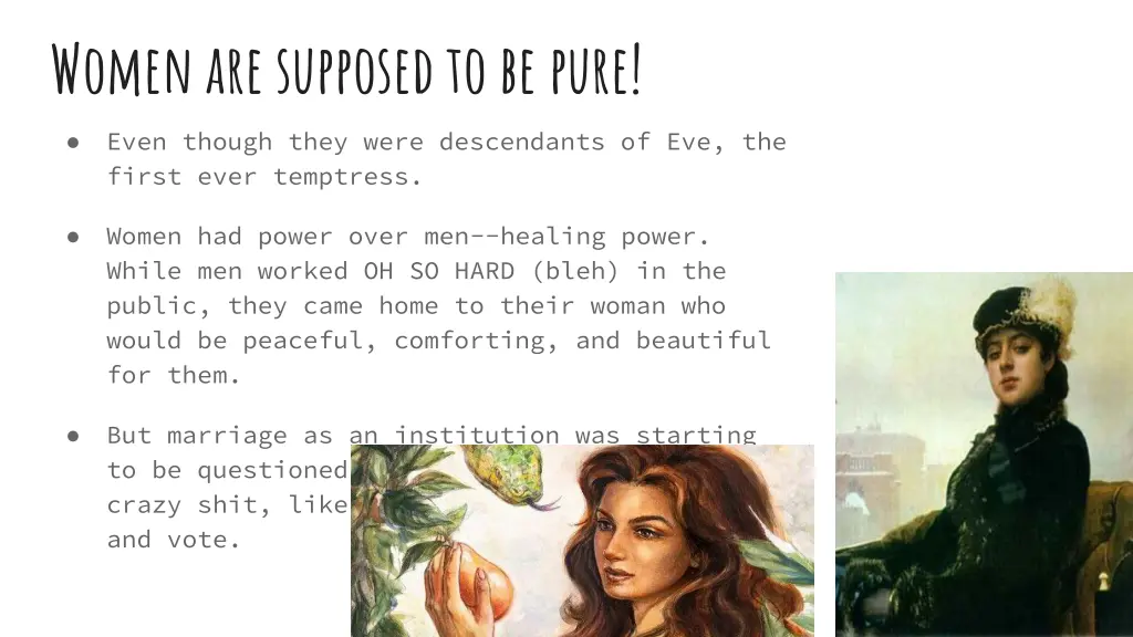 women are supposed to be pure