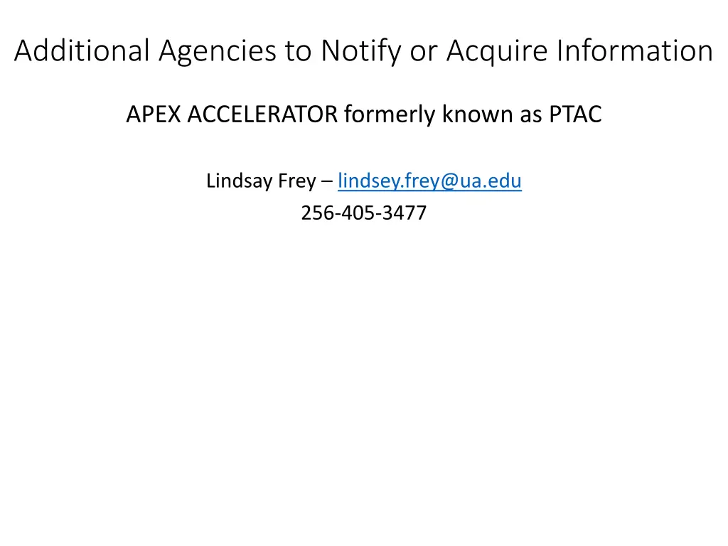 additional agencies to notify or acquire 1