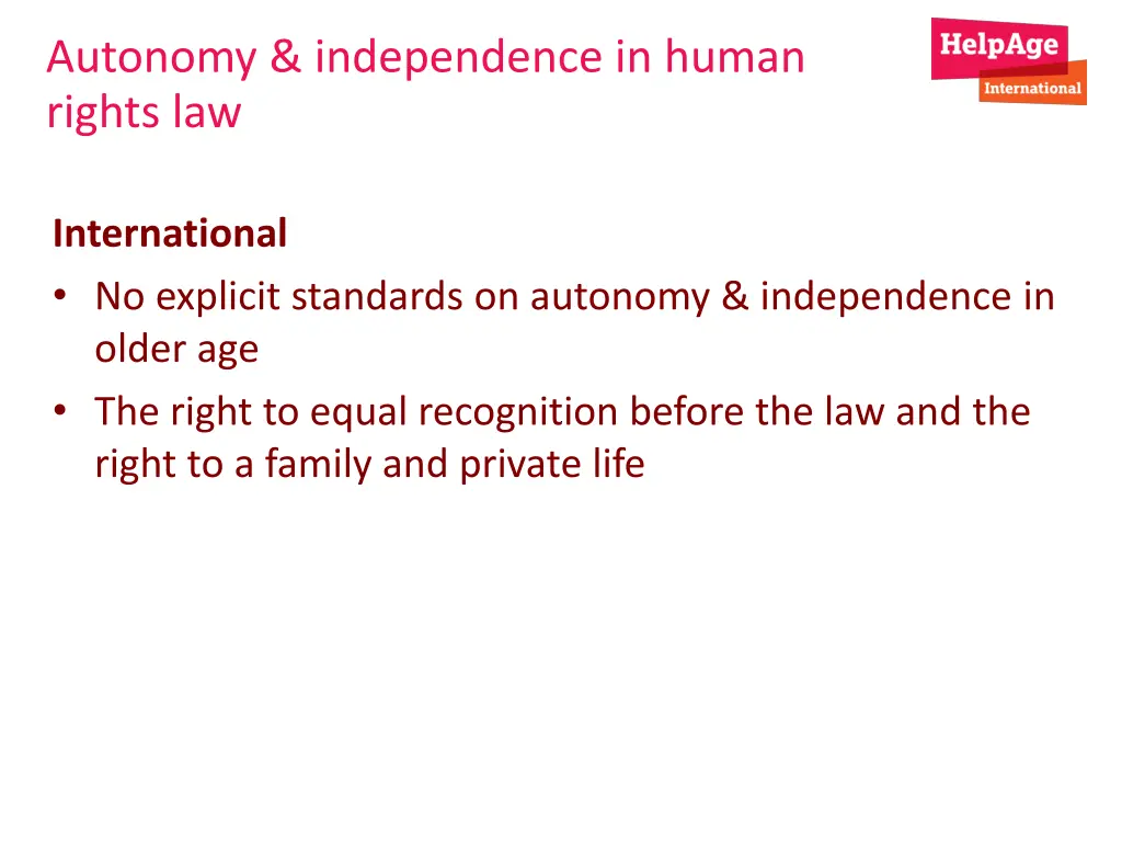 autonomy independence in human rights law