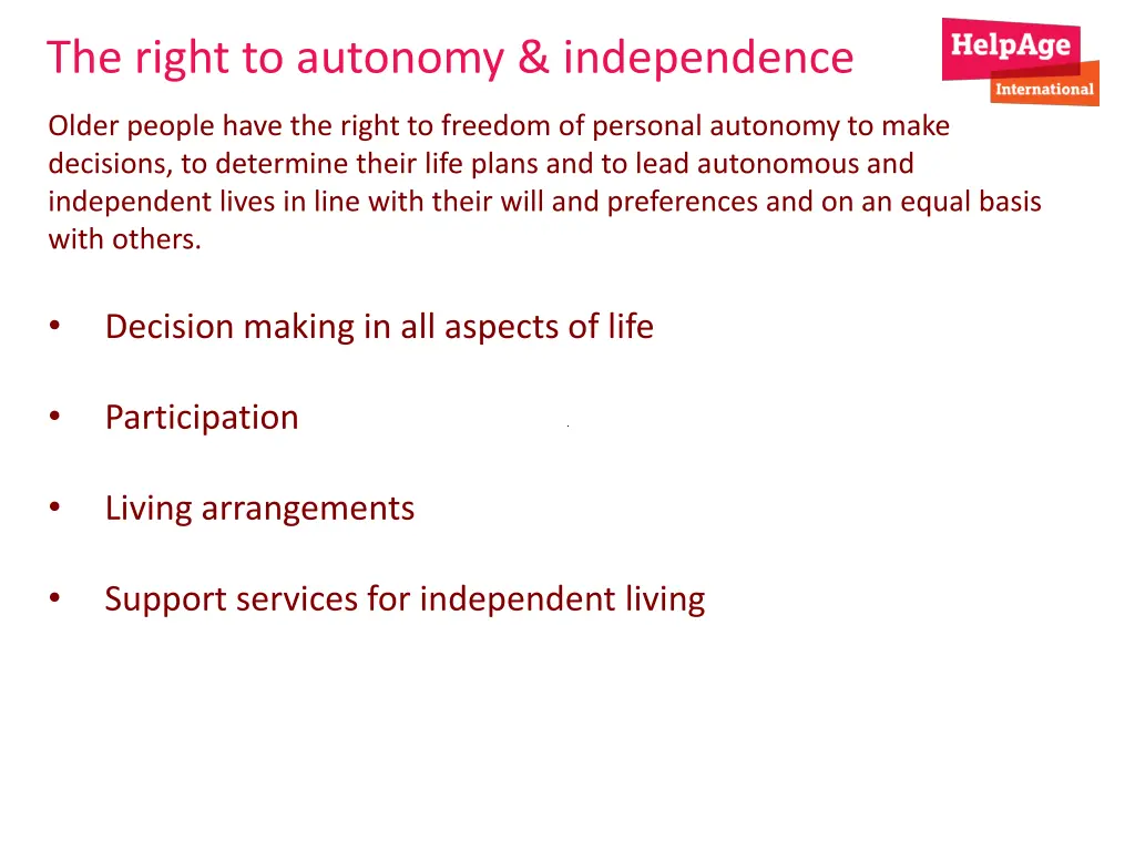 the right to autonomy independence