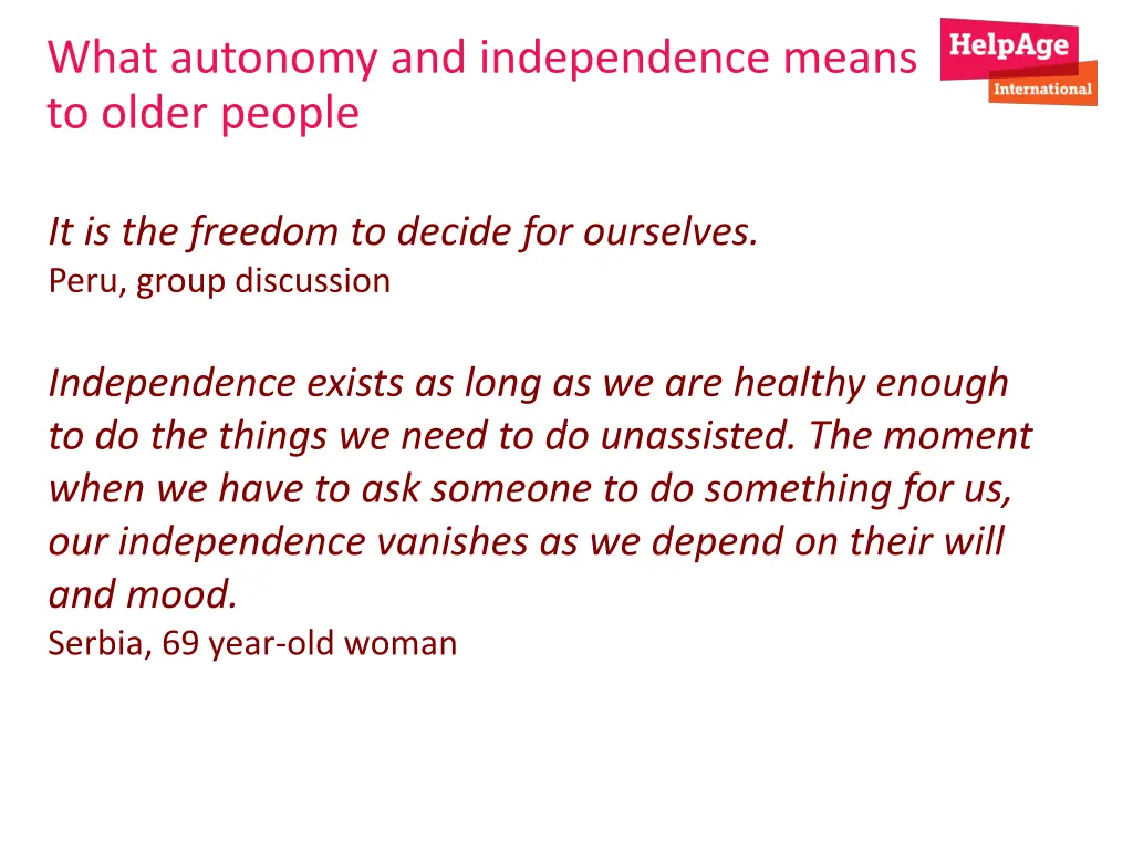 what autonomy and independence means to older