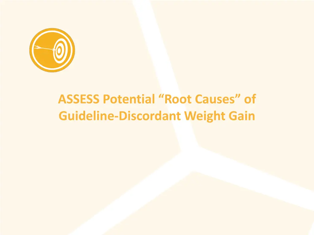 assess potential root causes of guideline