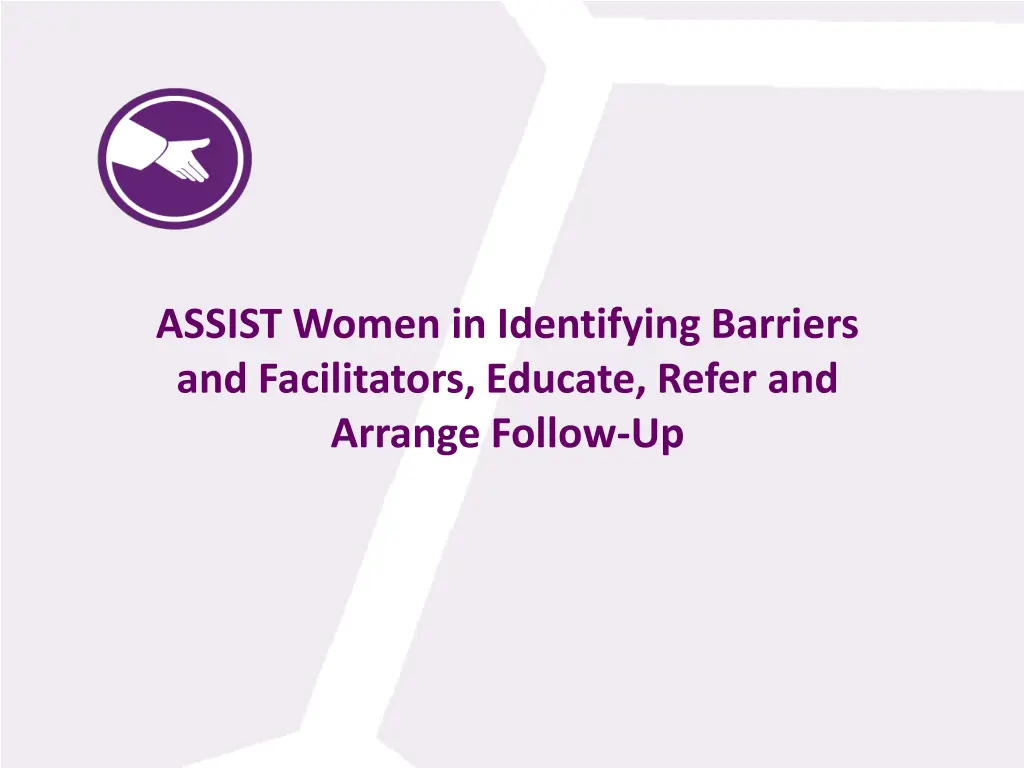 assist women in identifying barriers