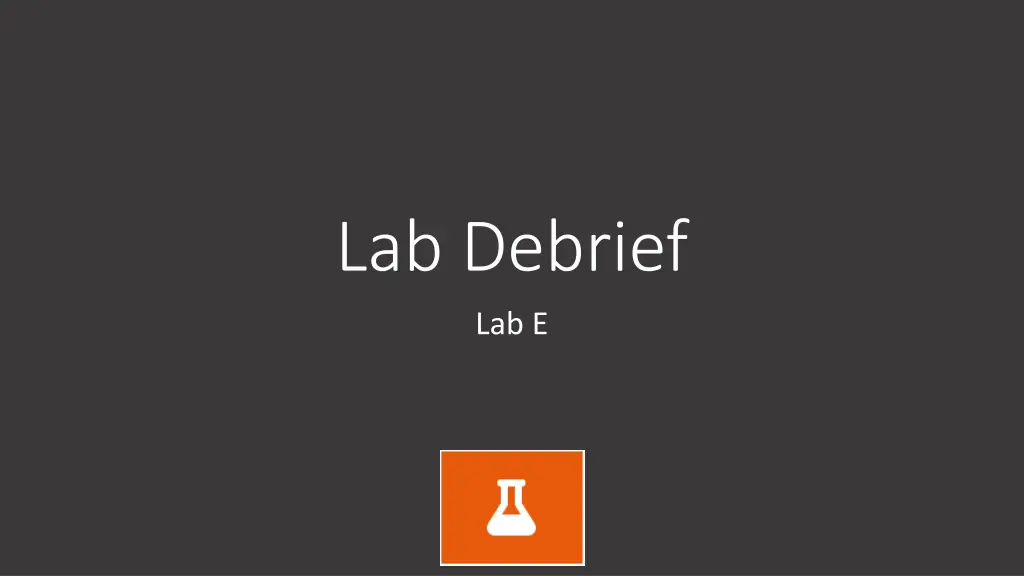 lab debrief