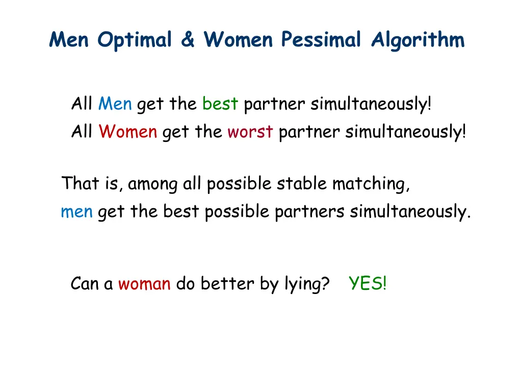 men optimal women pessimal algorithm