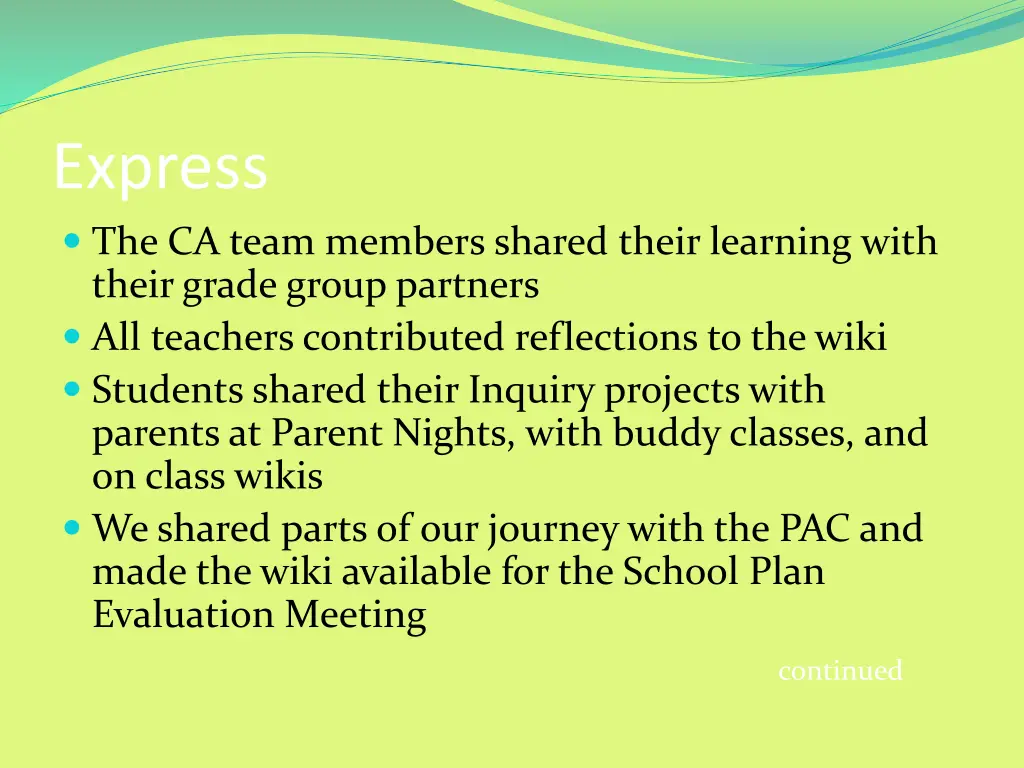 express the ca team members shared their learning