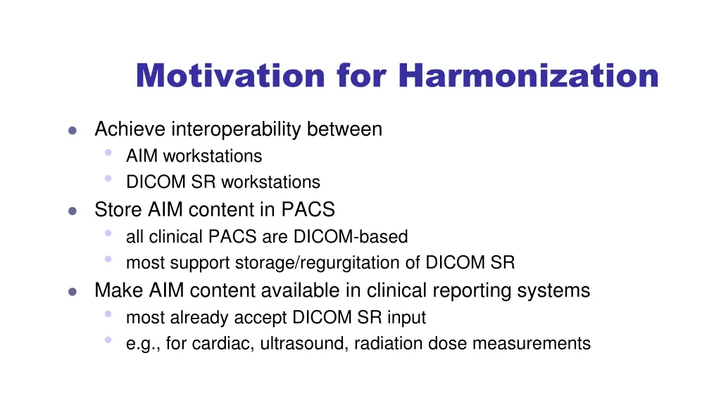 motivation for harmonization