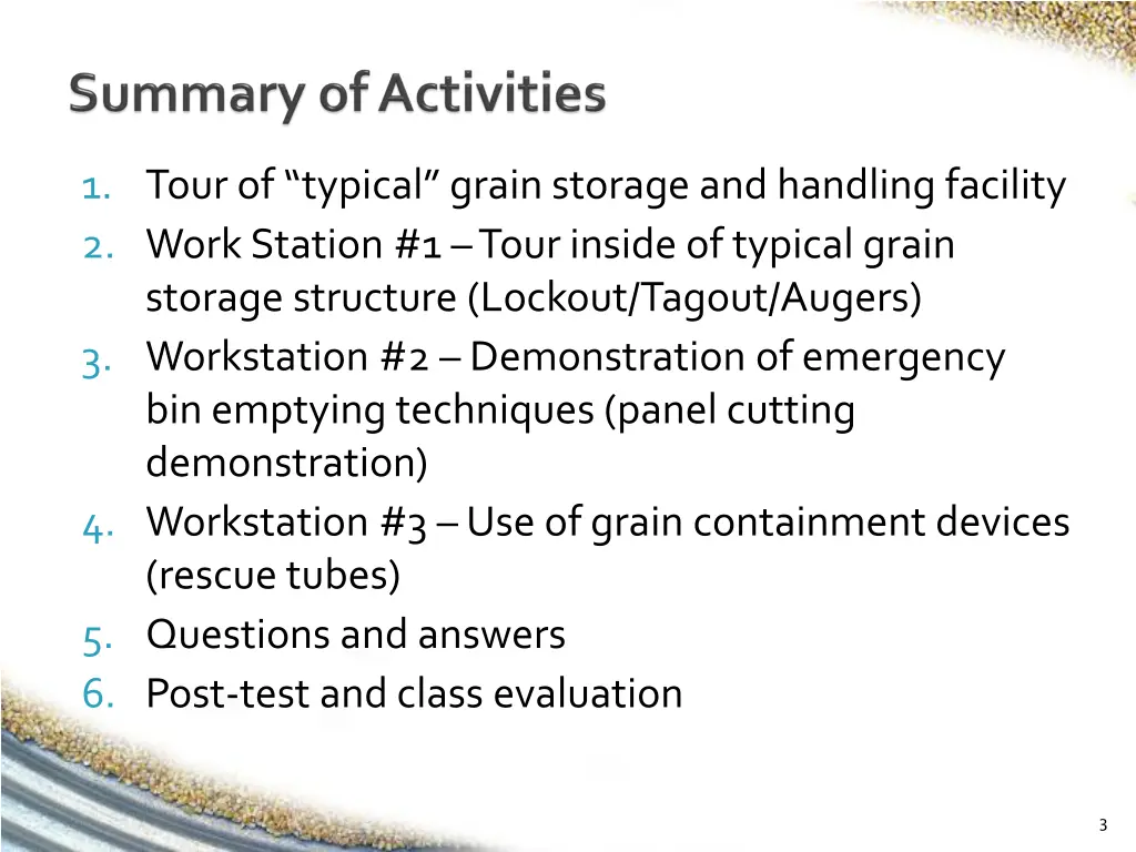 1 tour of typical grain storage and handling