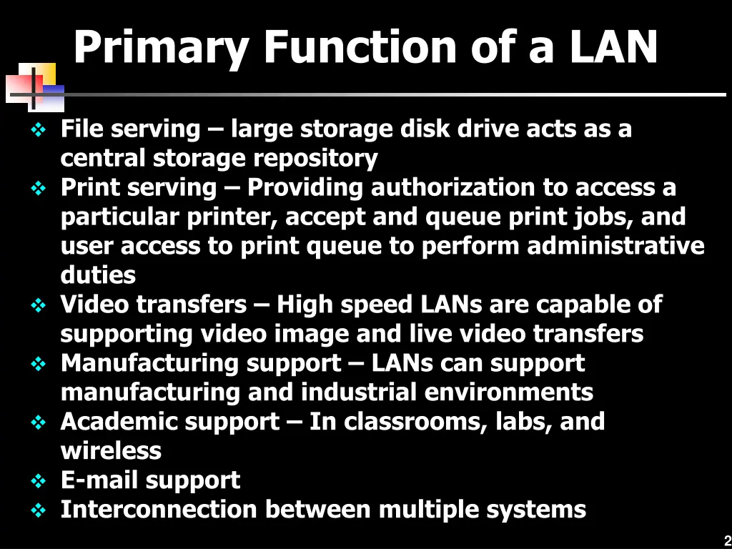 primary function of a lan