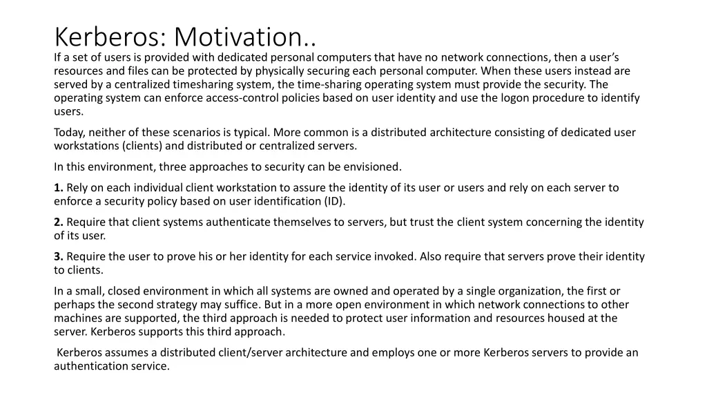 kerberos motivation if a set of users is provided