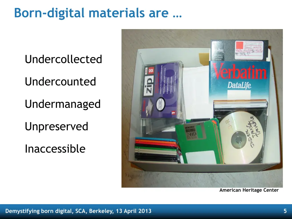 born digital materials are