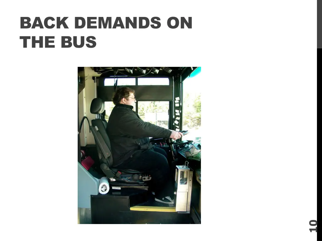 back demands on the bus