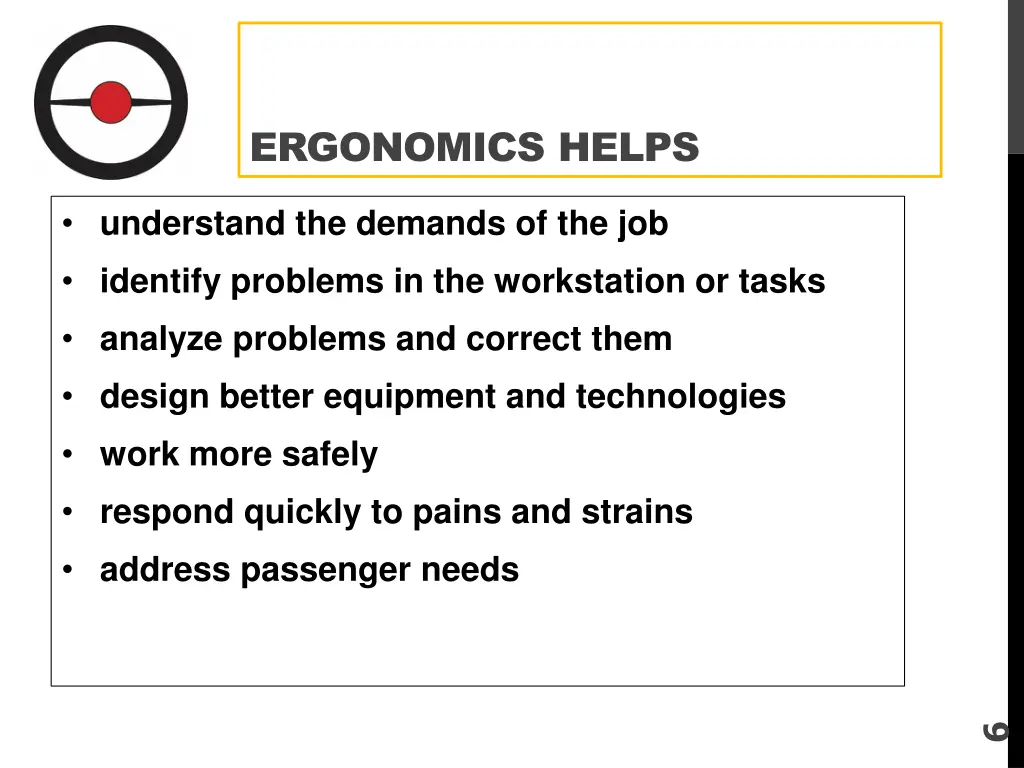 ergonomics helps