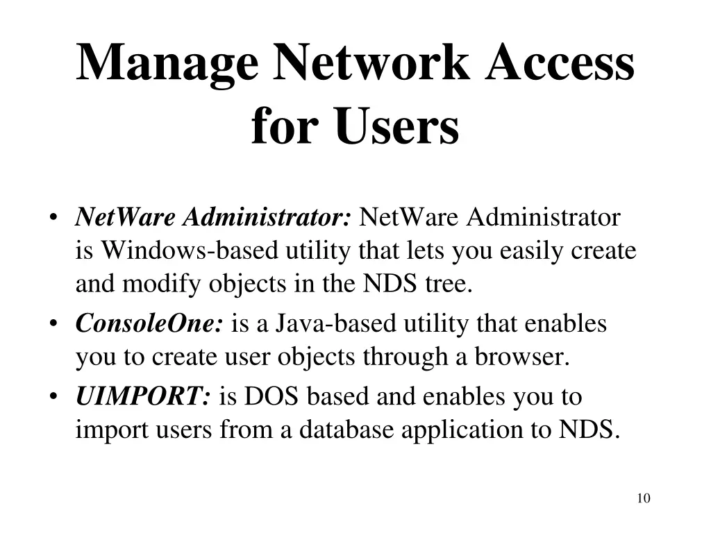 manage network access for users