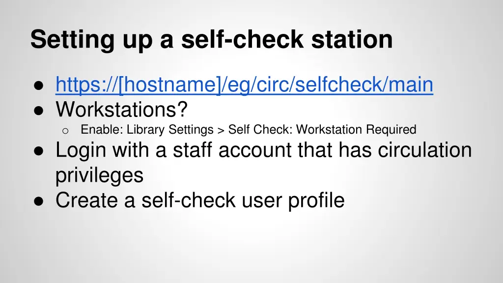 setting up a self check station