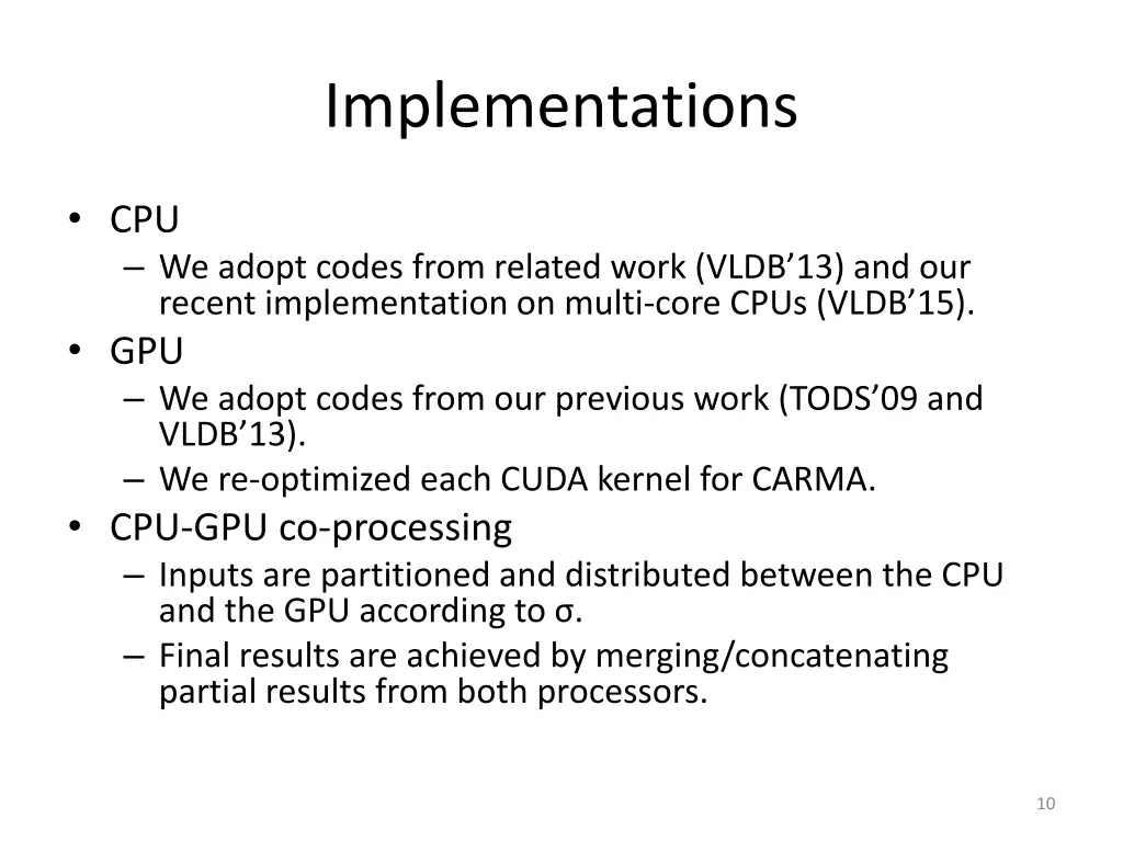 implementations