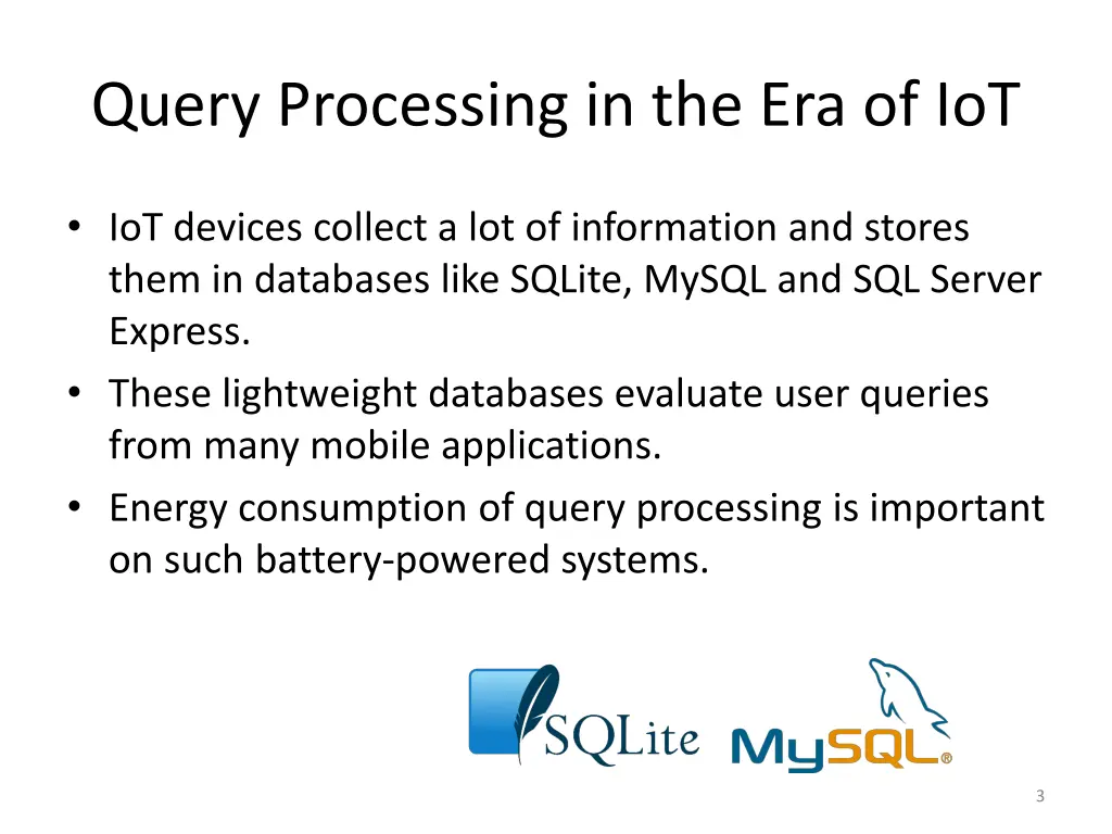 query processing in the era of iot