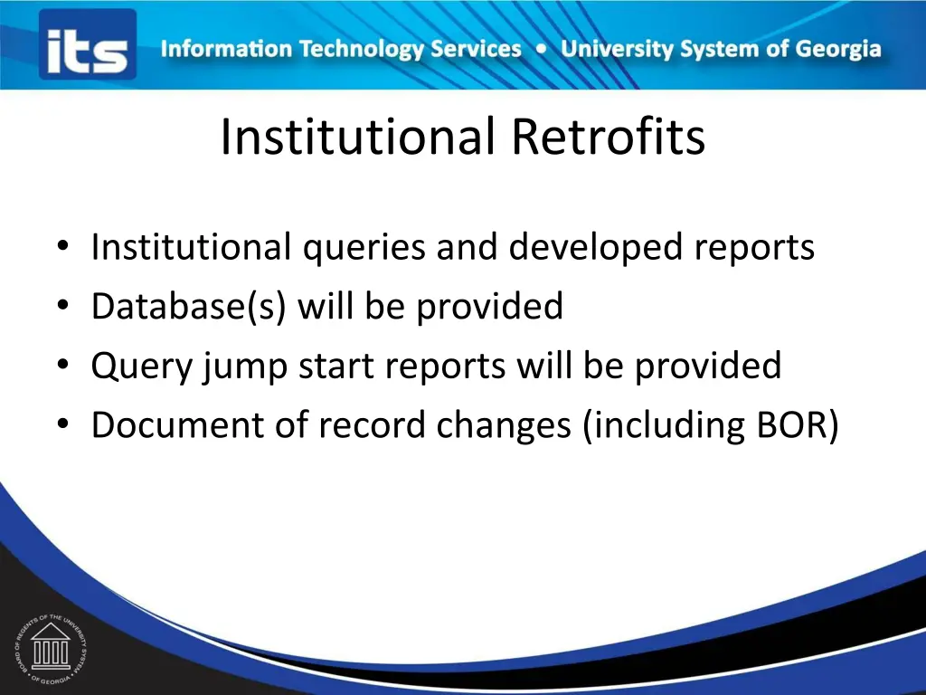 institutional retrofits